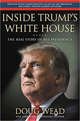  미국의 전기 작가 더그 웨드의 신간  '트럼프의 백악관 안에서'(Inside Trump's White House)의 표지. /아마존